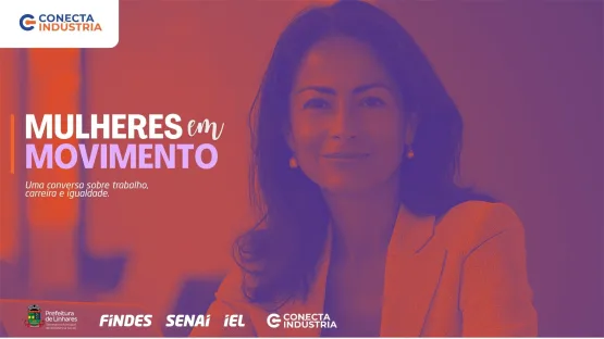Linhares sedia evento “Mulheres em Movimento” com foco em trabalho, carreira e igualdade