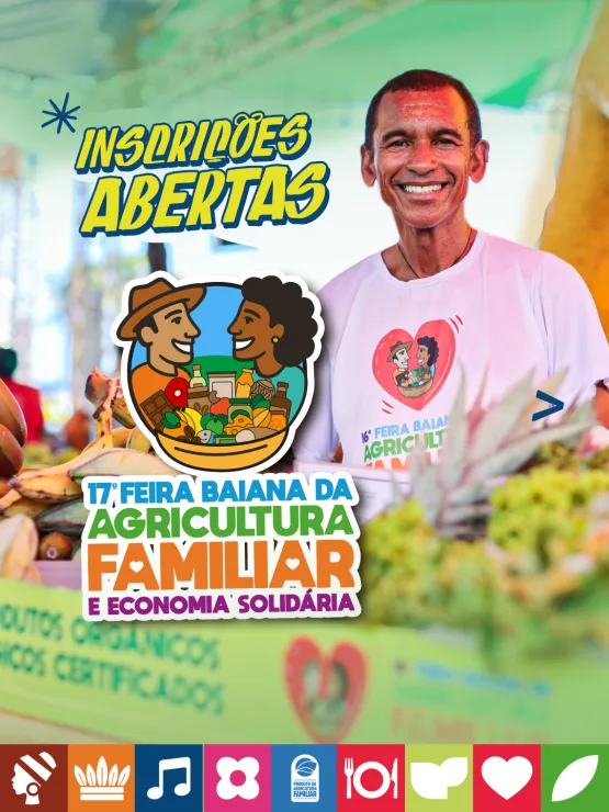 Aberta seleção de organizações produtivas para representar os Territórios de Identidade na 17ª Feira Baiana da Agricultura Familiar