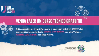 Abertas inscrições para o processo seletivo das escolas técnicas do Governo do Estado