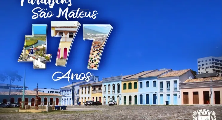 Aniversário de São Mateus. Conheça a história do município!