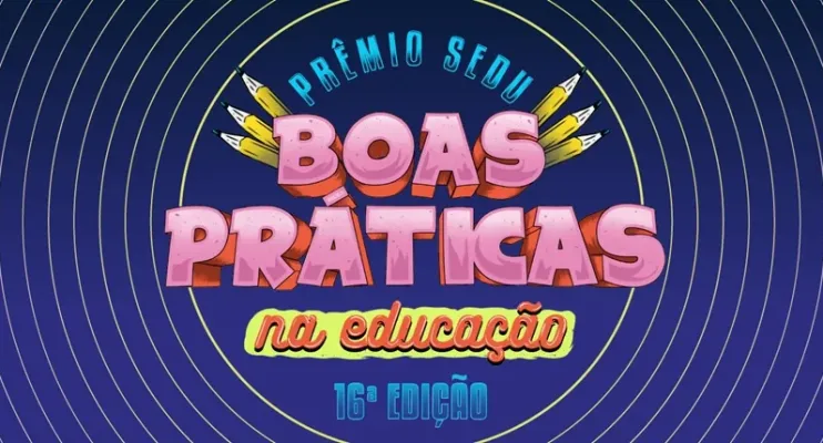 Boas Práticas na Educação do ES tem recorde de inscritos: 16ª edição do Prêmio Sedu