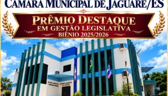 Câmara de Jaguaré recebe prêmio estadual por gestão legislativa e ampliação de serviços à população
