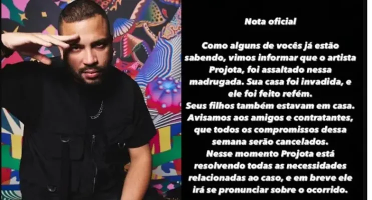 Cantor Projota foi feito refém e teve a casa invadida