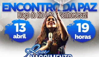 Cantora Rose Nascimento será destaque no Encontro da Paz Braço do Rio é do Senhor Jesus!
