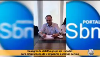 Casagrande detalha grupo de trabalho para estruturação da Companhia Estadual de Gás