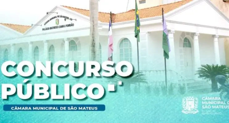 Câmara de São Mateus abre inscrições para concurso público