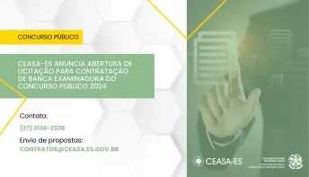 Ceasa-ES anuncia abertura de licitação para contratação de banca examinadora