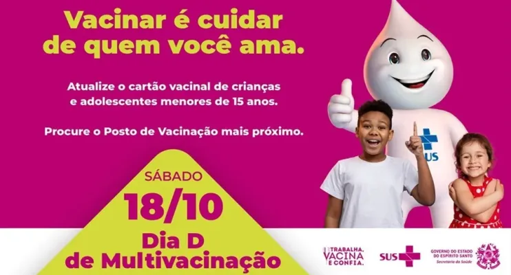 Dia D da Campanha Nacional de Vacinação acontece neste sábado (18)