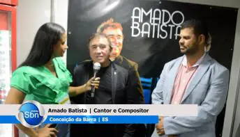 Entrevista exclusiva do cantor Amado Batista e do prefeito Mateusinho do Povão em Conceição da Barra 