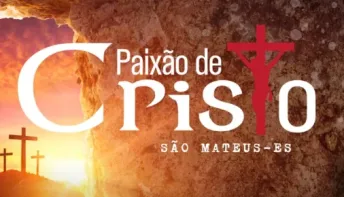 Espetáculo Paixão de Cristo será encenado nesta sexta no bairro Santa Tereza em São Mateus