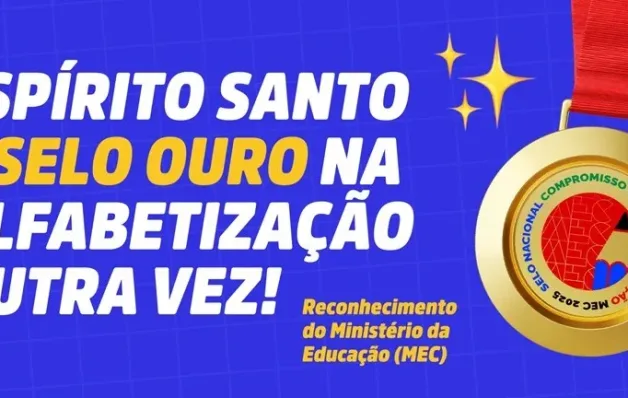Espírito Santo conquista novamente Selo Ouro do MEC na alfabetização