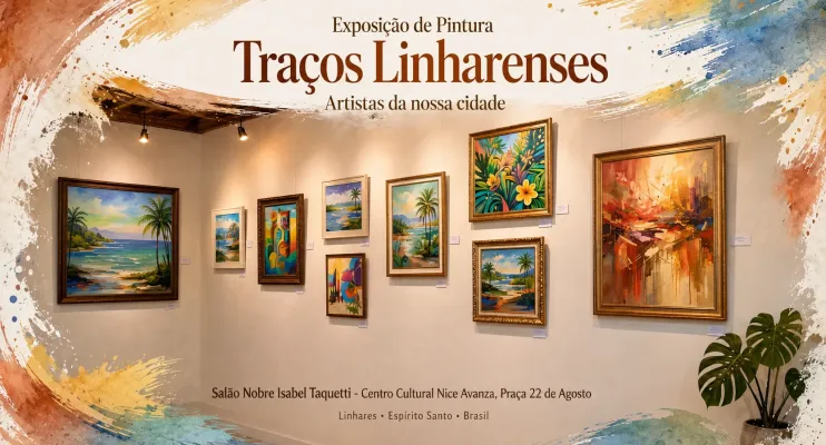 Exposição “Traços Linharenses” reúne obras de 15 artistas no Centro Cultural Nice Avanza