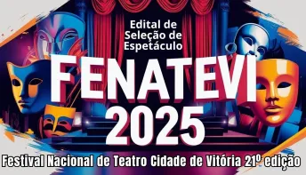 Festival Nacional de Teatro Cidade de Vitória abre inscrições para seleção de espetáculos