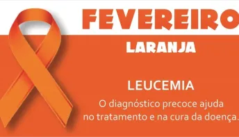 Fevereiro Laranja: mês de conscientização na Prevenção e Orientação Contra a Leucemia