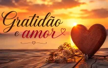 Gratidão e amor  
