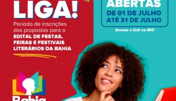Governo da Bahia abre inscrições para o edital de apoio a Festas, Feiras e Festivais Literários