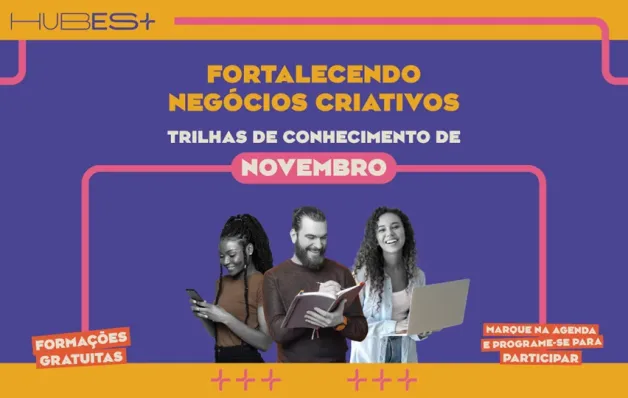 Hub ES+ oferece novas formações gratuitas em cultura, gestão e inovação a partir de novembro