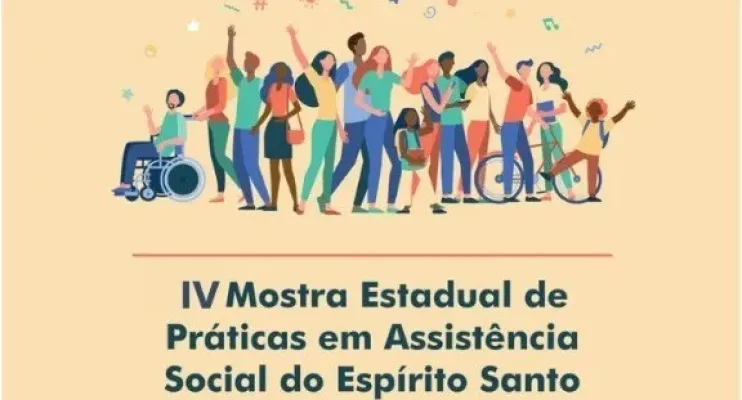Inscrições abertas para IV Mostra Estadual de Práticas em Assistência Social