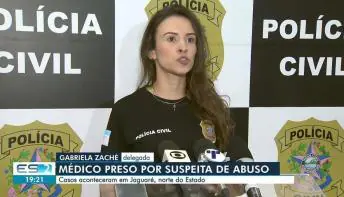  Médico que fingia passar pomada nas partes íntimas dos pacientes para cometer abusos é preso