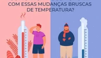 Mudanças bruscas de temperatura
