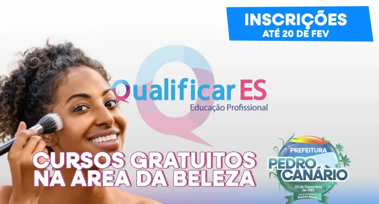 Pedro Canário abre inscrições para cursos gratuitos de beleza e estética
