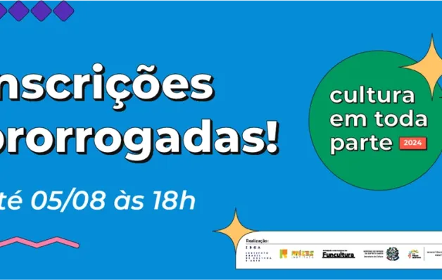 Prorrogada inscrição para seleção de artistas e atividades de formação no Cultura em Toda Parte 2024