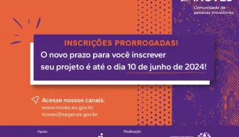 Prorrogadas as inscrições para o Prêmio Inoves 2024