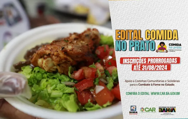 Prorrogado para 31 de agosto o prazo de inscrições para o edital Comida no Prato