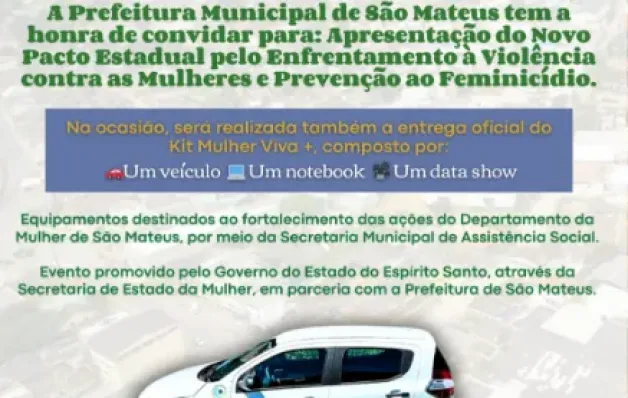 São Mateus recebe apresentação do Novo Pacto Estadual contra a Violência às Mulheres