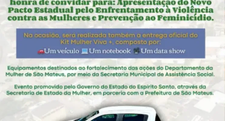 São Mateus recebe apresentação do Novo Pacto Estadual contra a Violência às Mulheres
