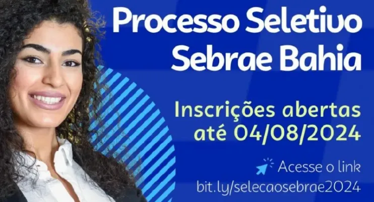 Sebrae abre vagas para seleção pública na Bahia