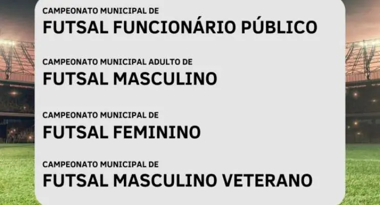 Secretaria de Esportes Realiza Campeonato Municipal de Futsal