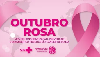 Sesa promove orientações sobre prevenção e cuidado com saúde da mulher no ‘Outubro Rosa’