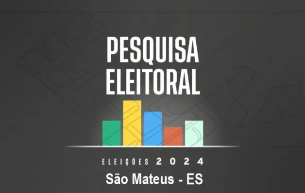 Tribunal Superior Eleitoral registrou oficialmente a primeira pesquisa das eleições municipais de São Mateus