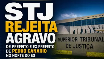 STJ mantém prisão de prefeito afastado e ex-prefeito, mas não analisa se ainda existem motivos para mantê-los presos