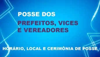 Veja onde e quando os prefeitos, vices e vereadores vão tomar posse no norte do Espírito Santo