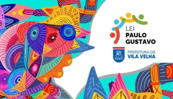 Vila Velha investe R$ 3,7 milhões em projetos culturais pela Lei Paulo Gustavo