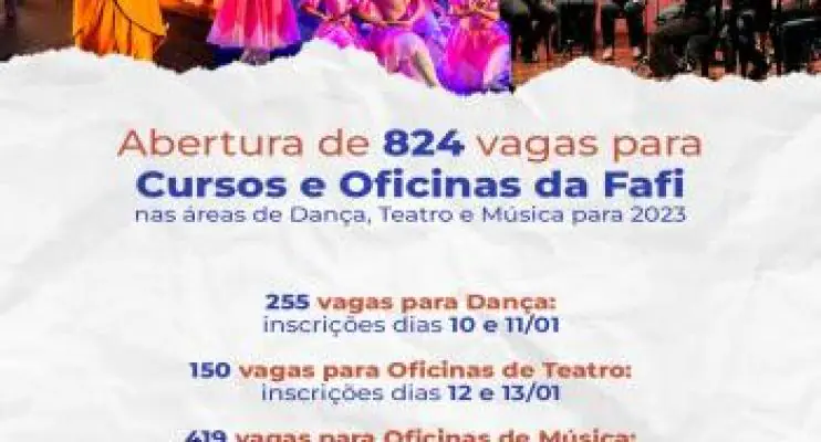 Vitória da Cultura! Fafi anuncia 824 vagas em Teatro, Dança e Música para 2023